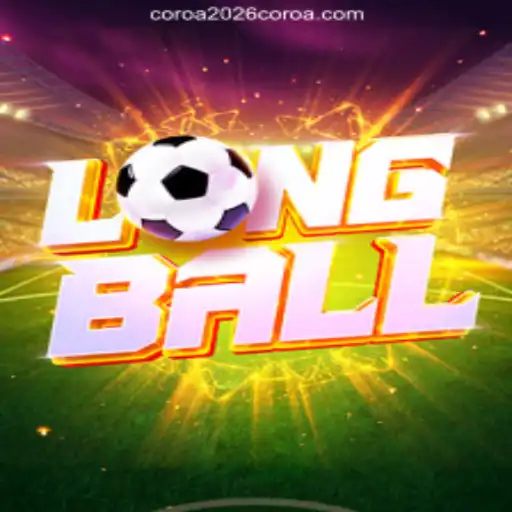 Discover LongBall: Unveiling the Future of Gaming with COROA2026 - Melhor plataforma de jogos PG Slots 777💸